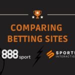 Comparing Betting Sites: 888Sport vs. Sports Interaction